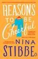 Reasons to be Cheerful: Winner of the 2019 Bollinger Everyman Wodehouse Prize for Comic Fiction