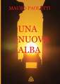 UNA NUOVA ALBA