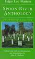 Spoon River Anthology: AN ANNOTATED EDITION