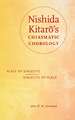 Nishida Kitaro`s Chiasmatic Chorology – Place of Dialectic, Dialectic of Place