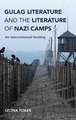 Gulag Literature and the Literature of Nazi Camp – An Intercontexual Reading