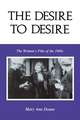 The Desire to Desire: The Womanas Film of the 1940s