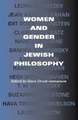 Women and Gender in Jewish Philosophy