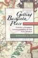 Getting Back into Place, Second Edition – Toward a Renewed Understanding of the Place–World