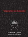 Grammar as Science
