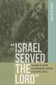 ′Israel Served the Lord′ – The Book of Joshua as Paradoxical Portrait of Faithful Israel