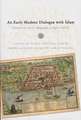 Early Modern Dialogue with Islam – Antonio de Sosa`s Topography of Algiers (1612)