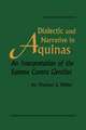 Dialectic and Narrative in Aquinas – An Interpretation of the `Summa Contra Gentiles`