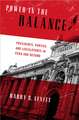 Power in the Balance – Presidents, Parties, and Legislatures in Peru and Beyond