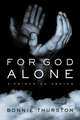 For God Alone