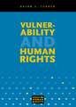 Vulnerability and Human Rights