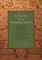 Citizens in a Strange Land – A Study of German–American Broadsides and Their Meaning for Germans in North America, 1730–1830