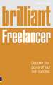 Kendall, L: Brilliant Freelancer