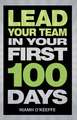 Lead Your Team in Your First 100 Days