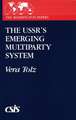 The USSR's Emerging Multiparty System