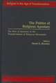 The Politics of Religious Apostasy: The Role of Apostates in the Transformation of Religious Movements