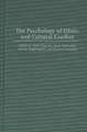 The Psychology of Ethnic and Cultural Conflict