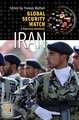 Global Security Watch—Iran: A Reference Handbook