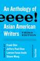 Aiiieeeee! – An Anthology of Asian American Writers