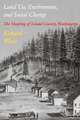 Land Use, Environment, and Social Change – The Shaping of Island County, Washington