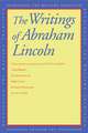 The Writings of Abraham Lincoln