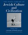 The Posen Library of Jewish Culture and Civilization, Volume 9: Catastrophe and Rebirth, 1939–1973