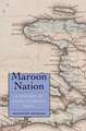 Maroon Nation: A History of Revolutionary Haiti