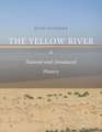 The Yellow River: A Natural and Unnatural History