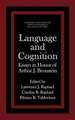 Language and Cognition: Essays in Honor of Arthur J. Bronstein