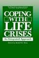 Coping with Life Crises: An Integrated Approach