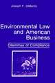 Environmental Law and American Business: Dilemmas of Compliance