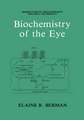 Biochemistry of the Eye