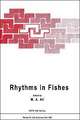 Rhythms in Fishes