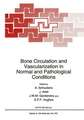 Bone Circulation and Vascularization in Normal and Pathological Conditions: The Prognosis of Energy and Mineral Resouces