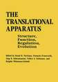 The Translational Apparatus: Structure, Function, Regulation, Evolution