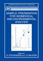 Sample Preparation for Biomedical and Environmental Analysis