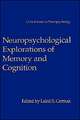 Neuropsychological Explorations of Memory and Cognition: Essay in Honor of Nelson Butters