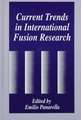 Current Trends in International Fusion Research