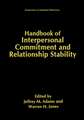 Handbook of Interpersonal Commitment and Relationship Stability