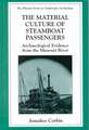 The Material Culture of Steamboat Passengers: Archaeological Evidence from the Missouri River