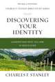 Discovering Your Identity: Understand Who You Are in God's Eyes