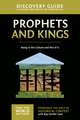 Prophets and Kings Discovery Guide: Being in the Culture and Not of It