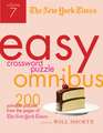 The New York Times Easy Crossword Puzzle Omnibus, Volume 7: 200 Solvable Puzzles from the Pages of the New York Times