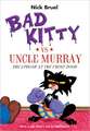 Bad Kitty Vs Uncle Murray: The Uproar at the Front Door