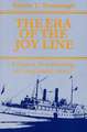 The Era of the Joy Line: A Saga of Steamboating on Long Island Sound