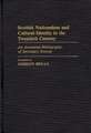 Scottish Nationalism and Cultural Identity in the Twentieth Century: An Annotated Bibliography of Secondary Sources