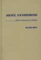 Aksel Sandemose: Exile in Search of a Home