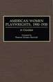 American Women Playwrights, 1900-1930: A Checklist