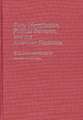 Party Identification, Political Behavior, and the American Electorate