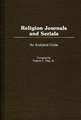 Religion Journals and Serials: An Analytical Guide